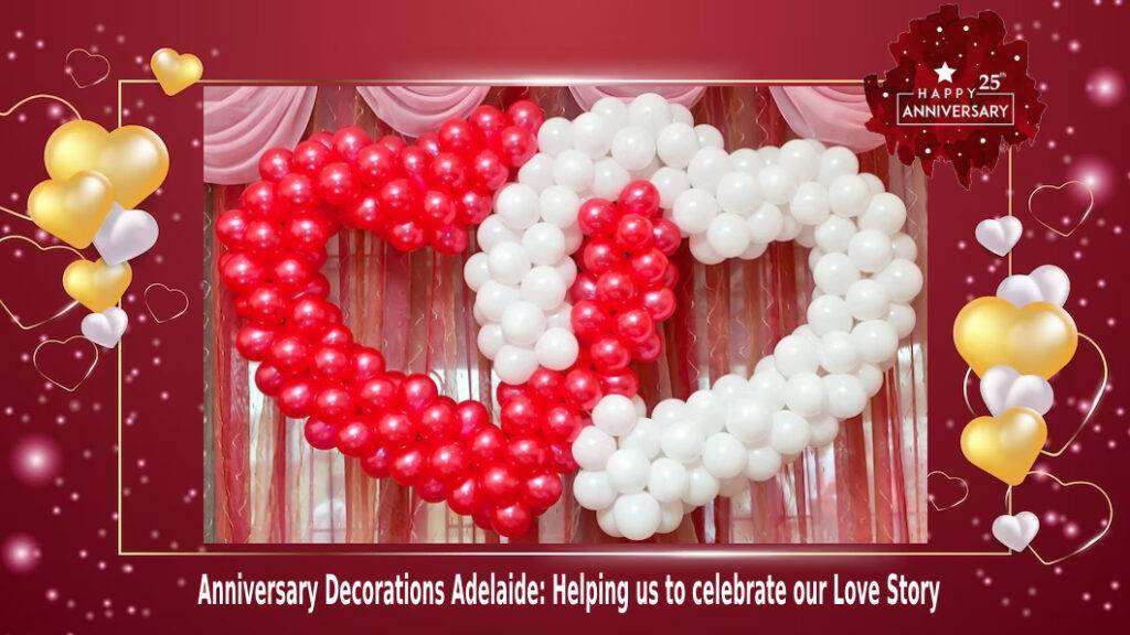 Anniversary Decorations Adelaide